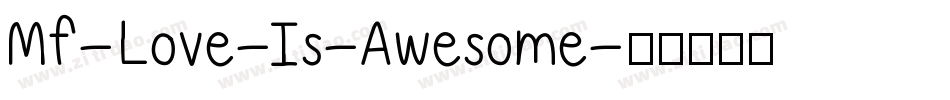 Mf-Love-Is-Awesome字体转换