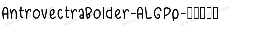 AntrovectraBolder-ALGPp字体转换