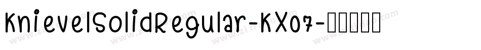KnievelSolidRegular-KX07字体转换