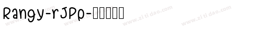 Rangy-rJPp字体转换