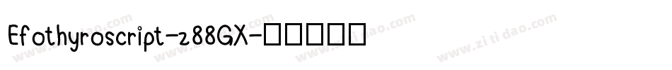 Efothyroscript-z88GX字体转换