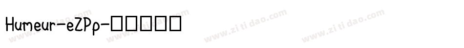 Humeur-eZPp字体转换