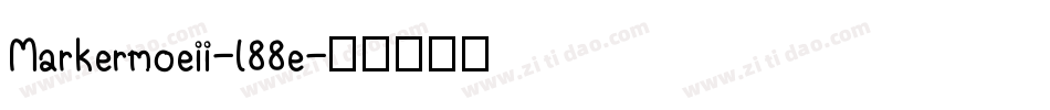 Markermoeii-l88e字体转换