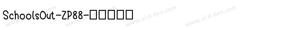 SchoolsOut-ZP88字体转换