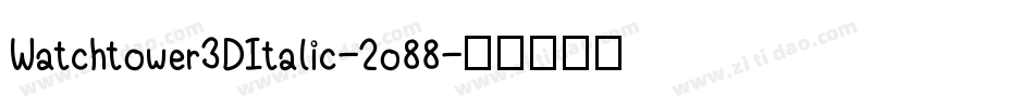 Watchtower3DItalic-2o88字体转换