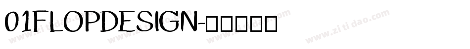 01FLOPDESIGN字体转换