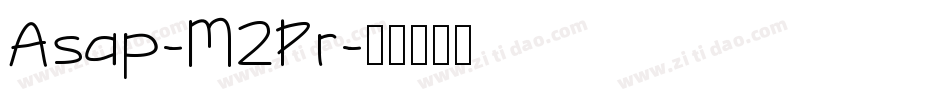 Asap-M2Pr字体转换
