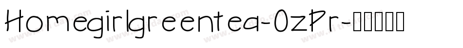Homegirlgreentea-0zPr字体转换
