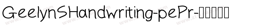 GeelynSHandwriting-pePr字体转换
