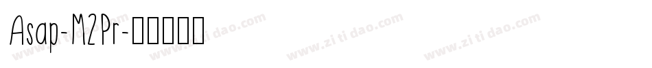 Asap-M2Pr字体转换
