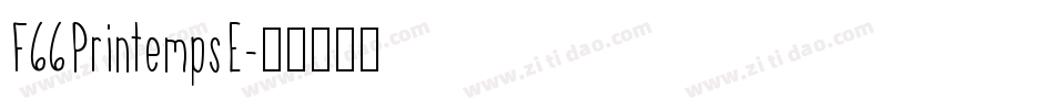 F66PrintempsE字体转换