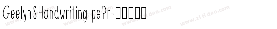 GeelynSHandwriting-pePr字体转换