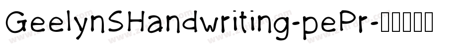 GeelynSHandwriting-pePr字体转换