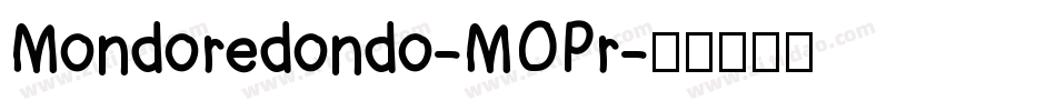 Mondoredondo-MOPr字体转换