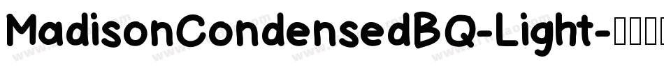 MadisonCondensedBQ-Light字体转换