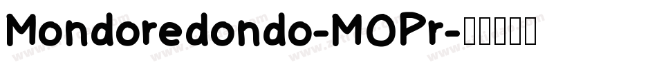 Mondoredondo-MOPr字体转换