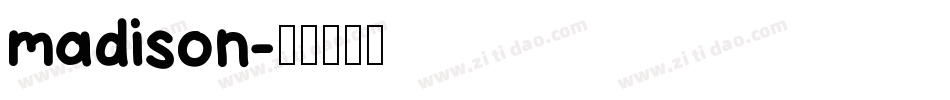 madison字体转换