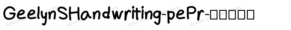 GeelynSHandwriting-pePr字体转换