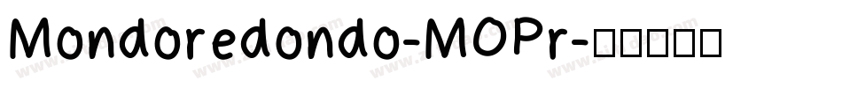 Mondoredondo-MOPr字体转换