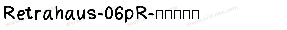 Retrahaus-06pR字体转换