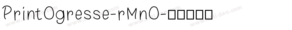 PrintOgresse-rMnO字体转换
