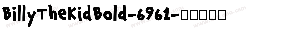 BillyTheKidBold-6961字体转换