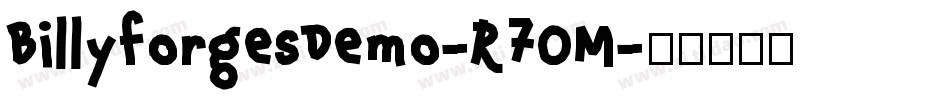 BillyforgesDemo-R7OM字体转换