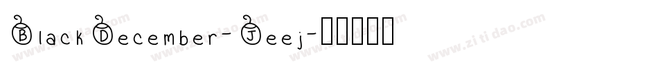 BlackDecember-Jeej字体转换