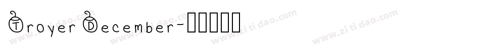 TroyerDecember字体转换