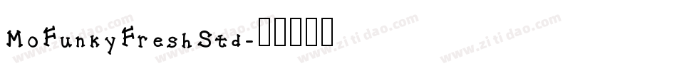 MoFunkyFreshStd字体转换