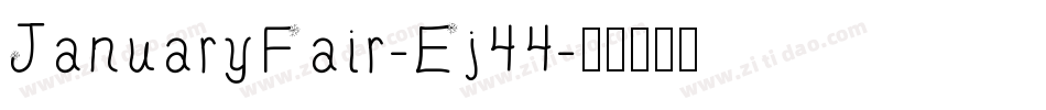 JanuaryFair-Ej44字体转换