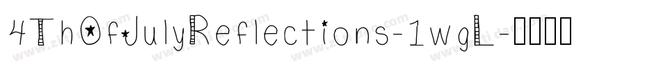 4ThOfJulyReflections-1wgL字体转换