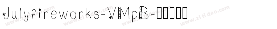 Julyfireworks-VMpB字体转换