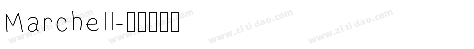 Marchell字体转换
