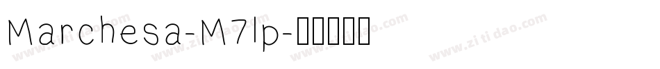 Marchesa-M7lp字体转换
