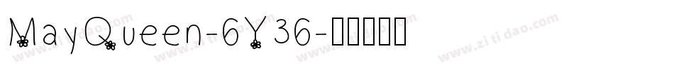 MayQueen-6Y36字体转换