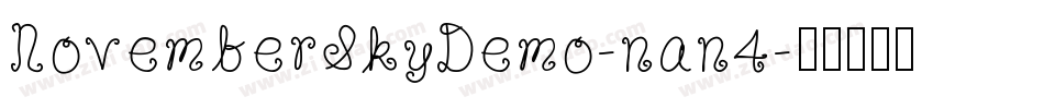 NovemberSkyDemo-nan4字体转换
