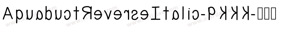 AquaductReverseItalic-9KKK字体转换