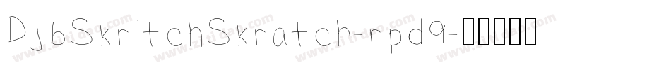 DjbSkritchSkratch-rpd9字体转换