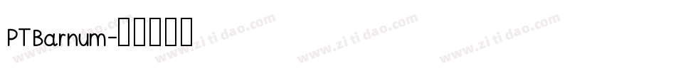 PTBarnum字体转换