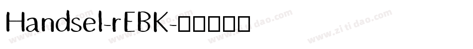 Handsel-rEBK字体转换