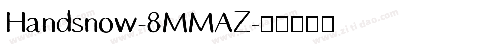 Handsnow-8MMAZ字体转换