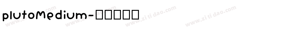 plutoMedium字体转换