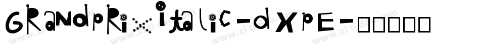 GrandPrixItalic-DXpE字体转换