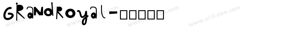 GrandRoyal字体转换