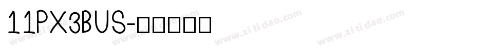 11PX3BUS字体转换