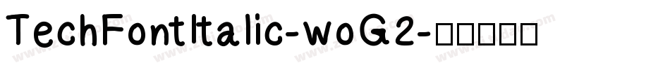TechFontItalic-woG2字体转换
