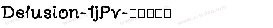 Delusion-1jPv字体转换