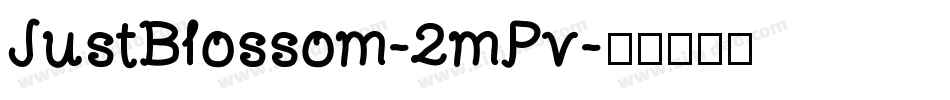 JustBlossom-2mPv字体转换