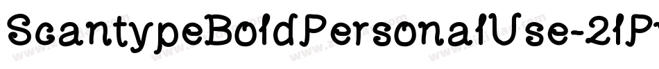 ScantypeBoldPersonalUse-2lPv字体转换